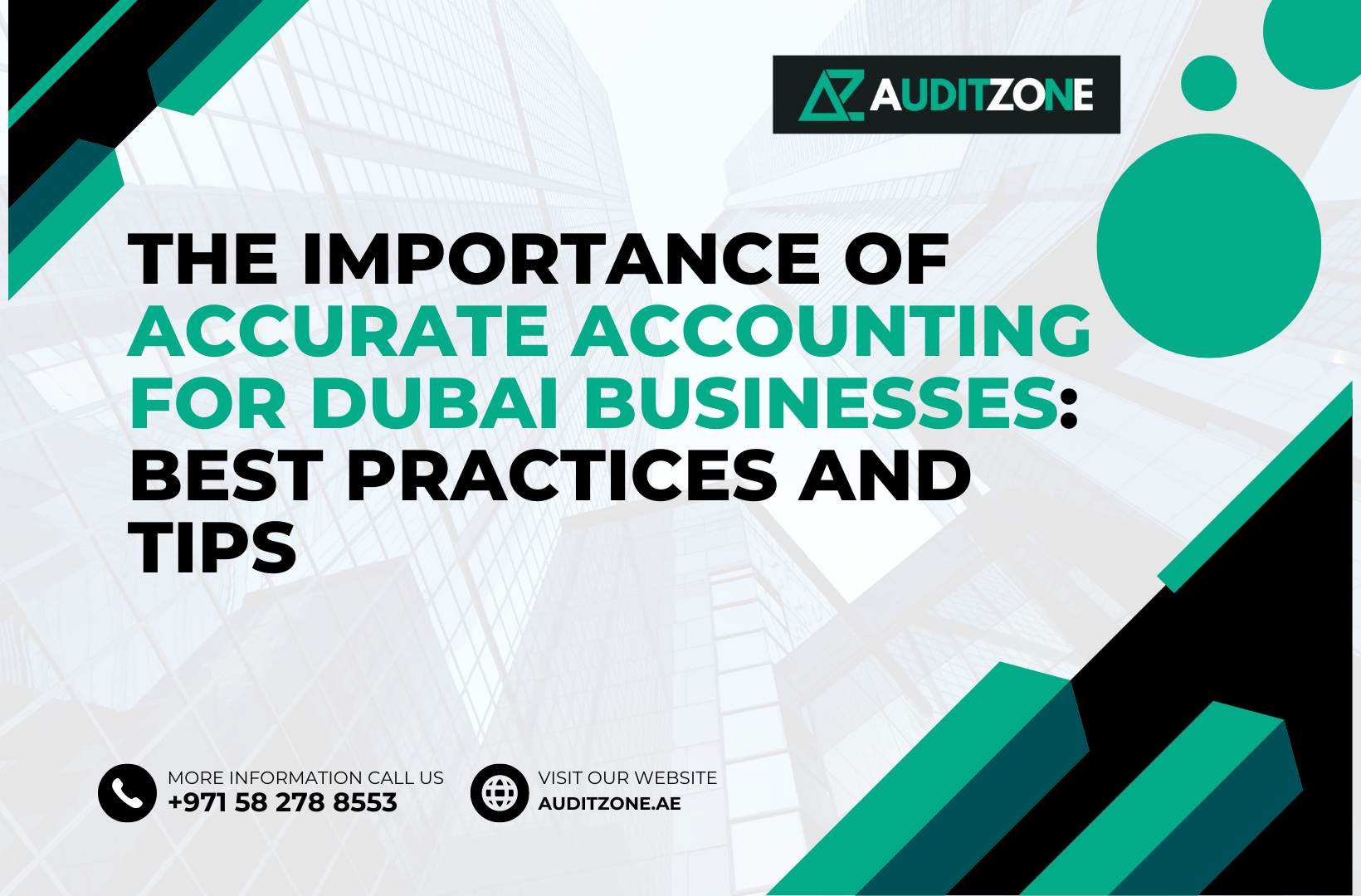 The Importance of Accurate Accounting for Dubai Businesses Best Practices and Tips