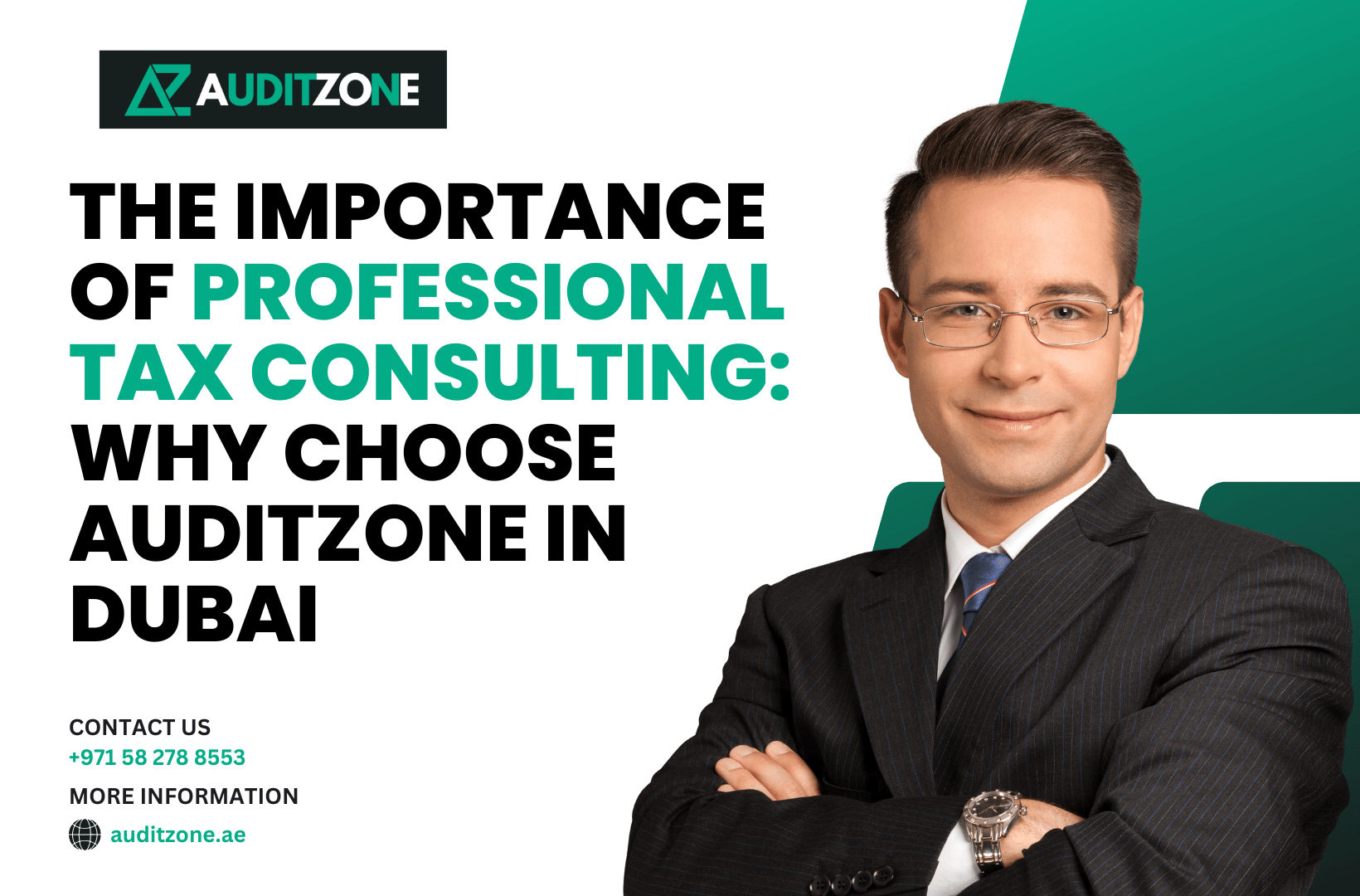 The Importance of Professional Tax Consulting Why Choose Auditzone in Dubai