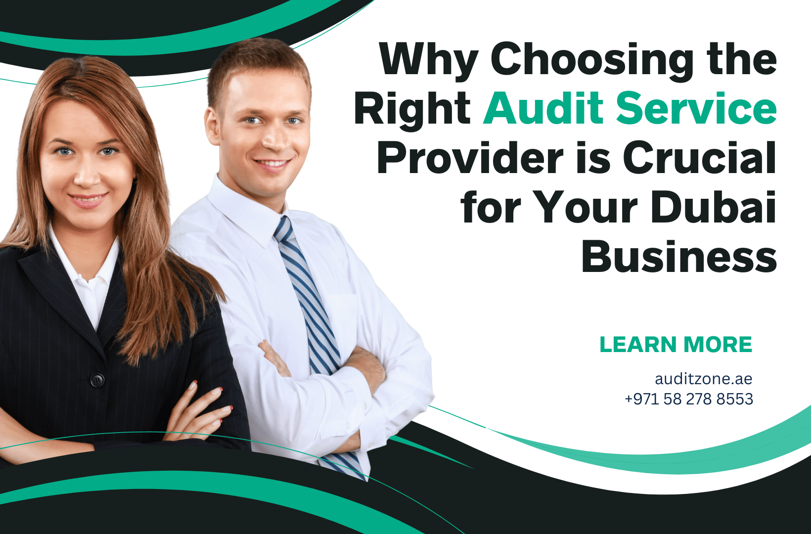 Why Choosing the Right Audit Service Provider is Crucial for Your Dubai Business