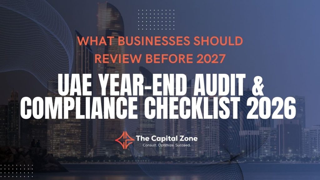 UAE Year-End Audit & Compliance Checklist 2026: Prepare for 2027